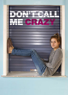 Don't Call Me Crazy - Season 1