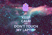 25+ Do Not Touch My Laptop Wallpapers