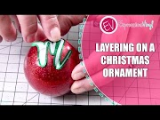 Berikut Layering on a Christmas Ornament, paling populer!