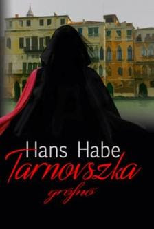 Habe, Hans - Tarnovszka grófnő