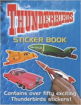 Thunderbirds Sticker Book Amazon Co Uk 9781842222232 Books