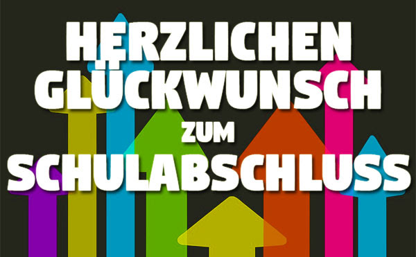 Sprüche Zum Schulabschluss Für Schüler