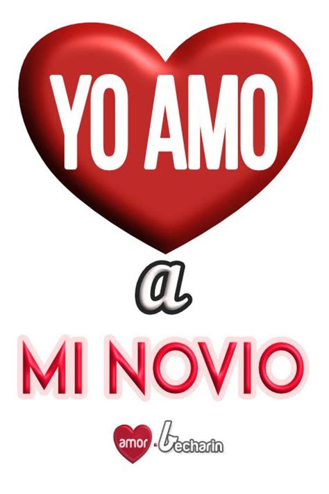 frases cartas  palabras de amor  tu novio todo