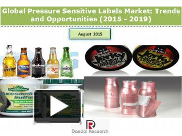 PPT – Global Pressure Sensitive Label Market: Trends ...