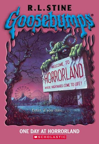 One Day at Horrorland (Goosebumps, #16)