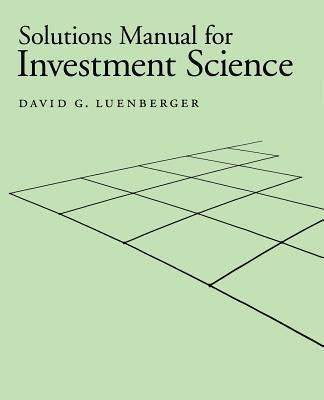 eBook Luenberger Investment Science Solution Manual
