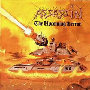 Assassin - The Upcoming Terror - 1986