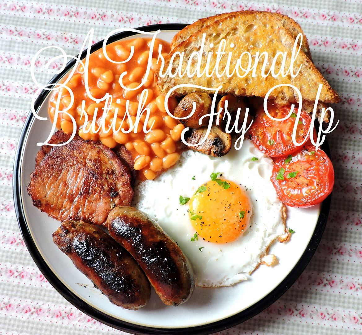 A Traditional British Fry Up