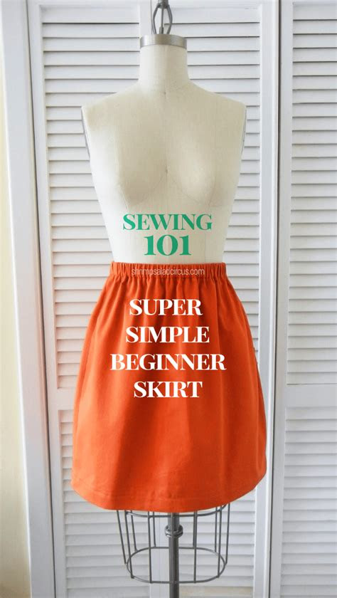 Sewing machines were invented during the first industrial revolution to . Beginner Skirt Sewing Tutorial - Shrimp Salad Circus