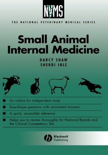 Small Animal Internal MedicineBy Darcy H. Shaw, Sherri L. Ihle