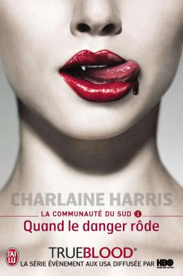 Couverture La Communauté du sud, tome 01 : Quand le danger rôde