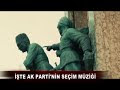 İşte Ak Partinin Seçim Müziği - Erttv Ertfm