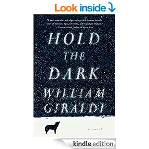 hold the dark william giraldi