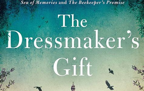 Read Online The Dressmaker's Gift Read E-Book Online PDF