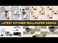 buy Kitchen Wallpaper Design | Kitchen Wallpaper Design 2023 | wallpaper...