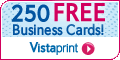 Get 250 Free Business Cards At VistaPrint.com!