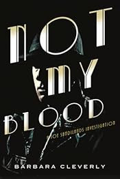 Not My Blood Barbara Cleverly