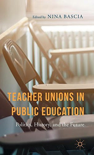 Teacher Unions in Public Education: Politics, History, and the FutureFrom Palgrave Macmillan
