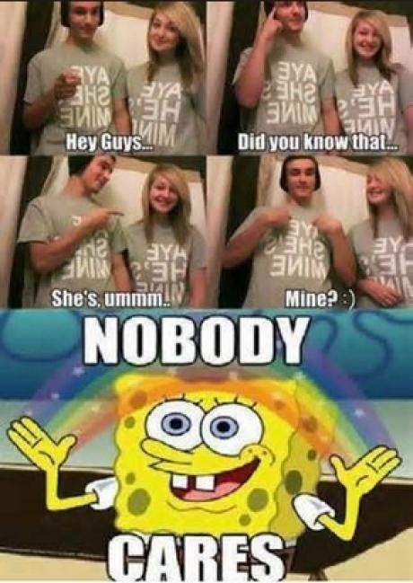 Hey Guys Did You Know That She S Ummm Mine 9buz