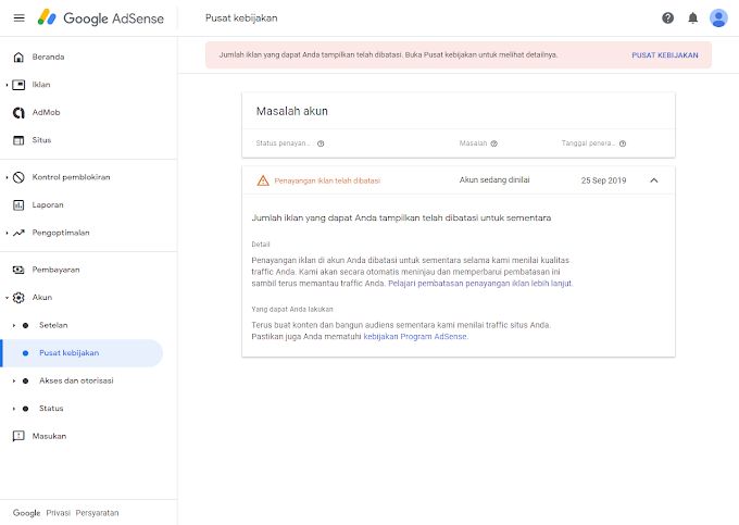 Pembatasan iklan di AdSense kalau di biarkan apa bisa hilang sendiri gak?