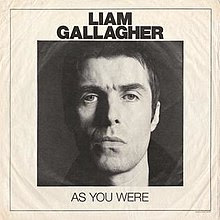 Liam Gallagher - As you were letras