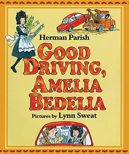 Good Work, Amelia Bedelia, by Peggy Parish