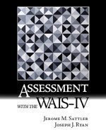 Assessment with the WAIS-IV, by Jerome M. Sattler