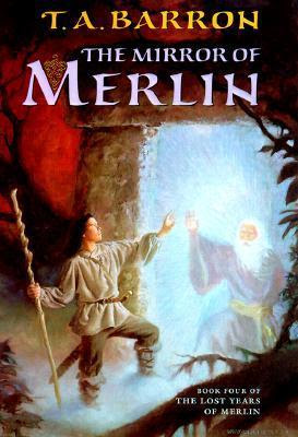The Mirror Of Merlin (The Lost Years of Merlin, #4)