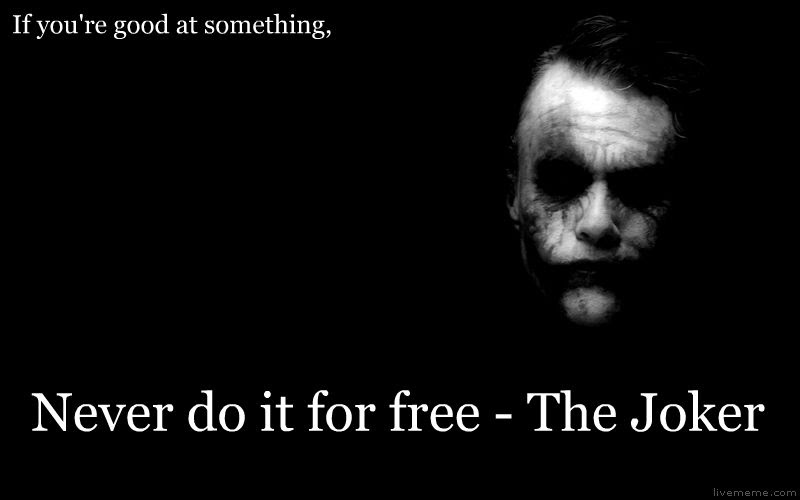If You Re Good At Something The Joker Live By Quotes