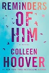 Reminders of Him : A Novel (9781542025607)