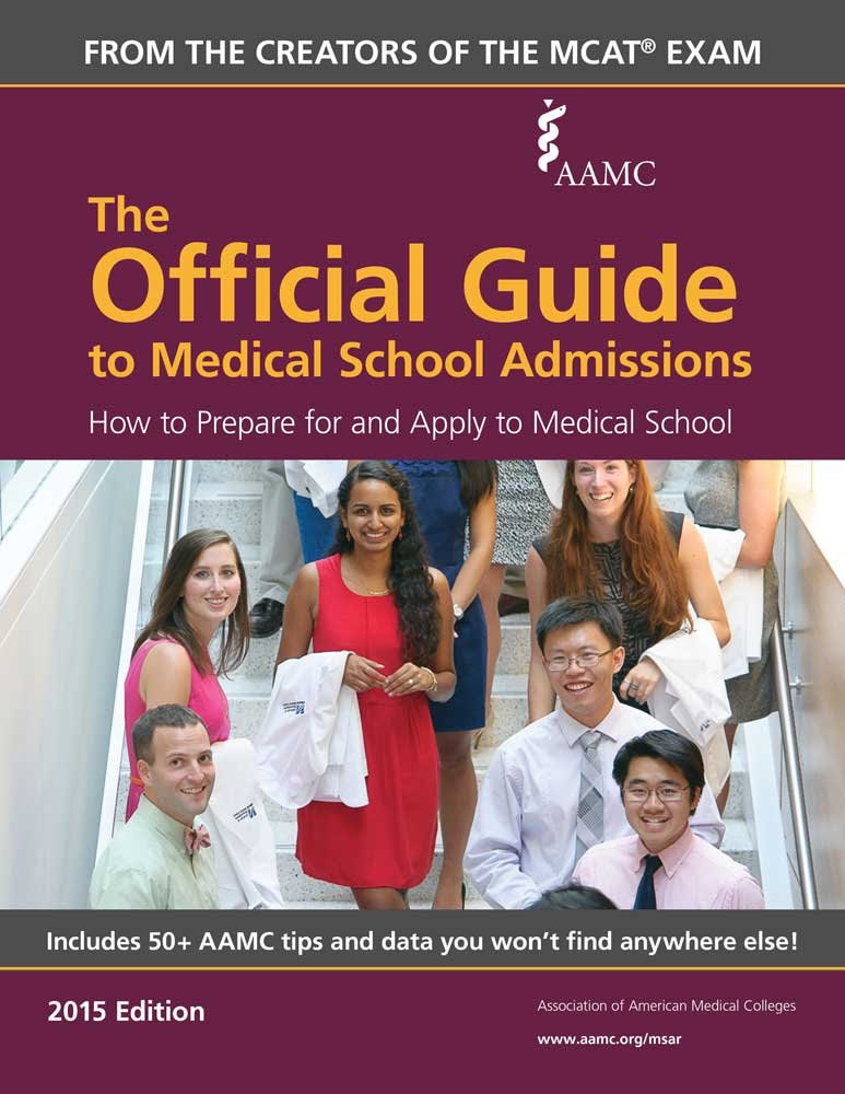 Medical School Admission Requirements (MSAR): The Most ...