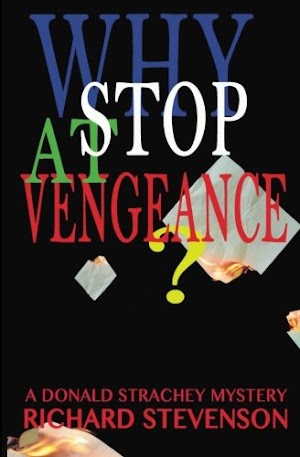 ^!!^ Ebooks Why Stop at Vengeance? (A Donald Strachey Mystery) (Volume 14) Pdf Epub Mobi Audiobook