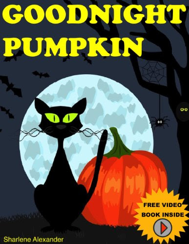 Goodnight Pumpkin ( A Gorgeous Illustrated Children's Picture Ebook for Ages 2-8 )