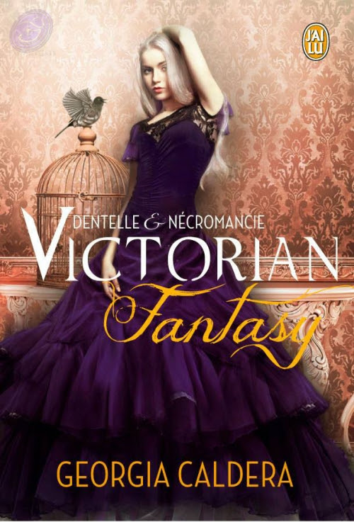 Couverture Victorian fantasy, tome 1 : Dentelle & nécromancie
