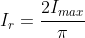 I_{r}=\frac{2I_{max}}{\pi }