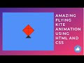 Amazing Flying Kite Animation | Pure CSS and HTML