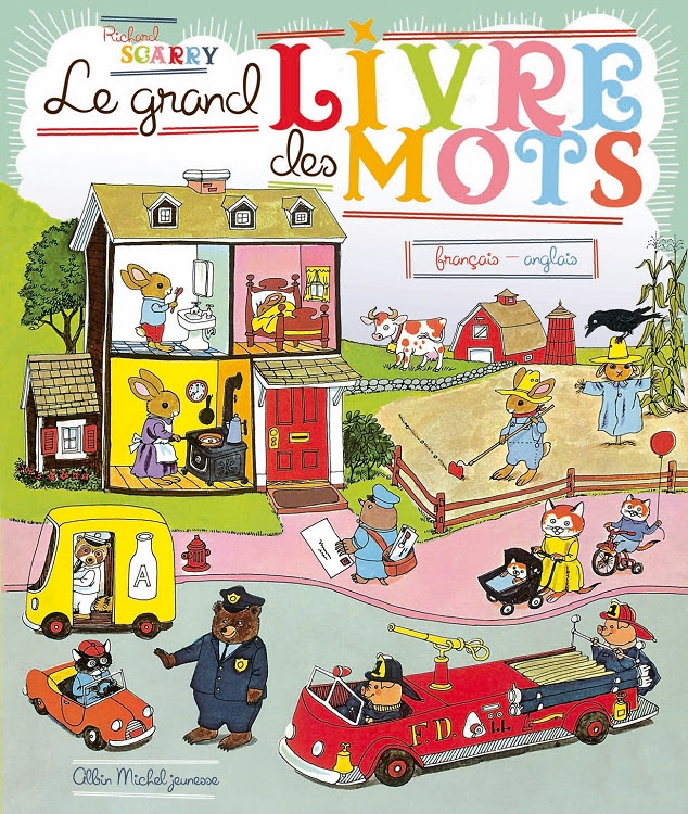 Richard Scarry s Best Word Book Ever in French Richard Scarry s Best Word Book Ever in French