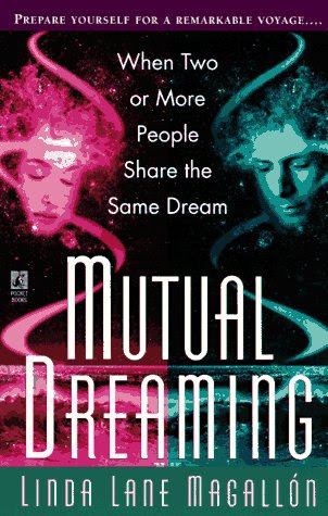 Mutual DreamingBy Linda Lane Magallon