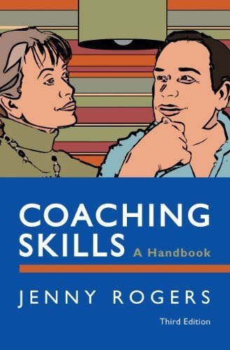 , by Jenny Rogers - Coaching Skills: A Handbook (3rd Edition) (1/31/12), by Jenny Rogers