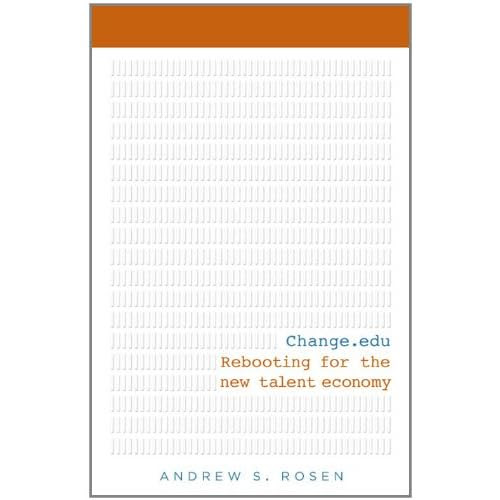 Change.edu: Rebooting for the New Talent Economy eBook