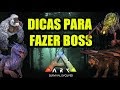DICA PARA FAZER BOSS NO ARK SURVIVAL EVOLVED