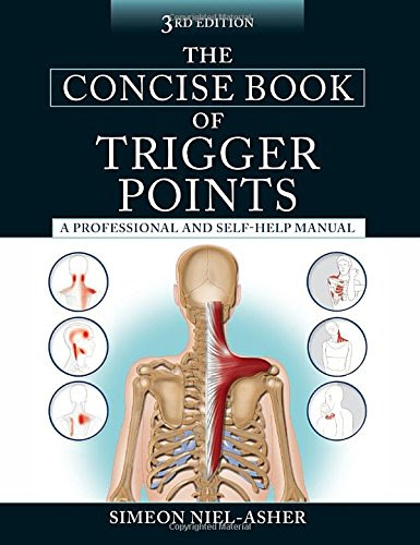 The Concise Book of Trigger Points, Third Edition