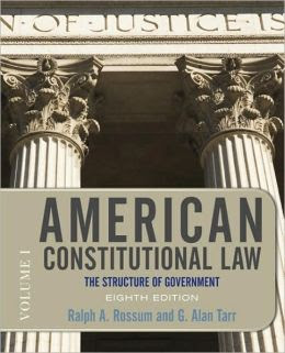 American Constitutional Law Volume I The Structure Of Government
American Constitutional Law The Structure