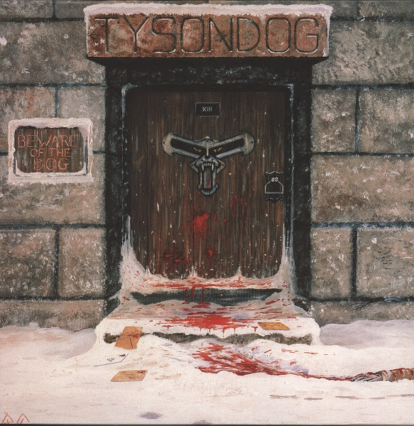 Tysondog - Beware Of The Dog - 1984