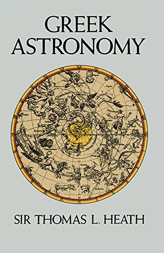 Greek Astronomy (Dover Books on Astronomy), by Sir Thomas L. Heath, Space
