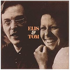 Antonio Carlos Jobim & ELis Regina - Elis & Tom