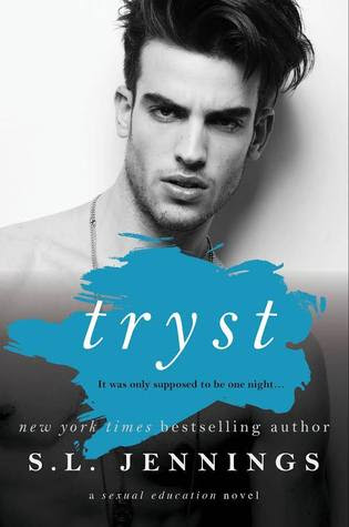 Tryst
      
          (Sexual Education #2)