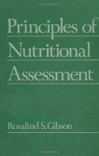 Principles of Nutritional AssessmentBy Rosalind S. Gibson
