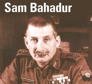 Sam Bahadur