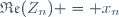 \mathfrak{Re}(Z_n) = x_n